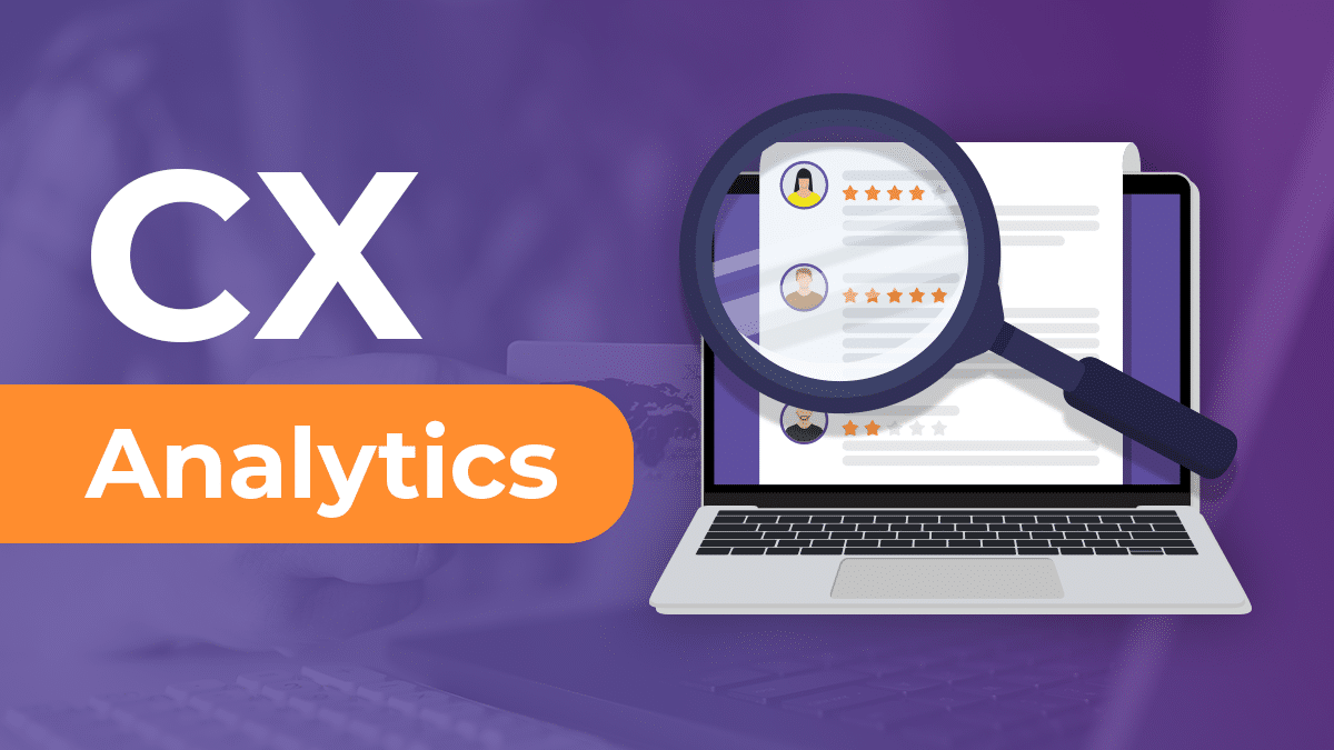 CX Analytics: What is it and What makes it so difficult?