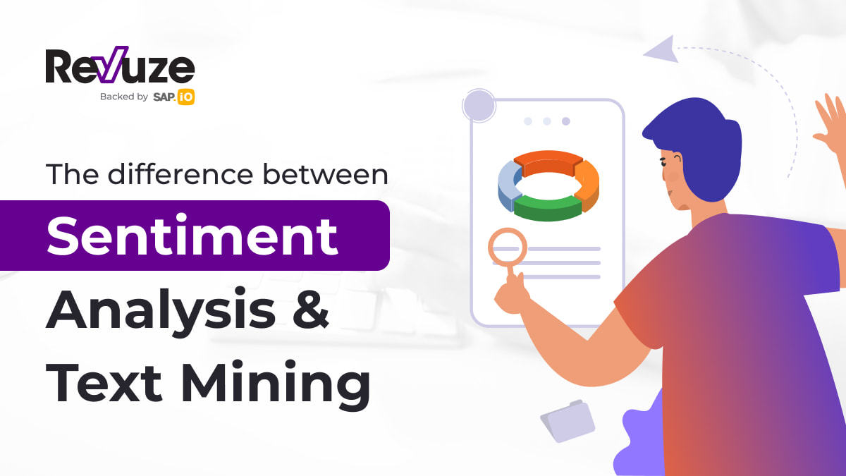 What Is the Difference Between Text Mining and Sentiment Analysis?