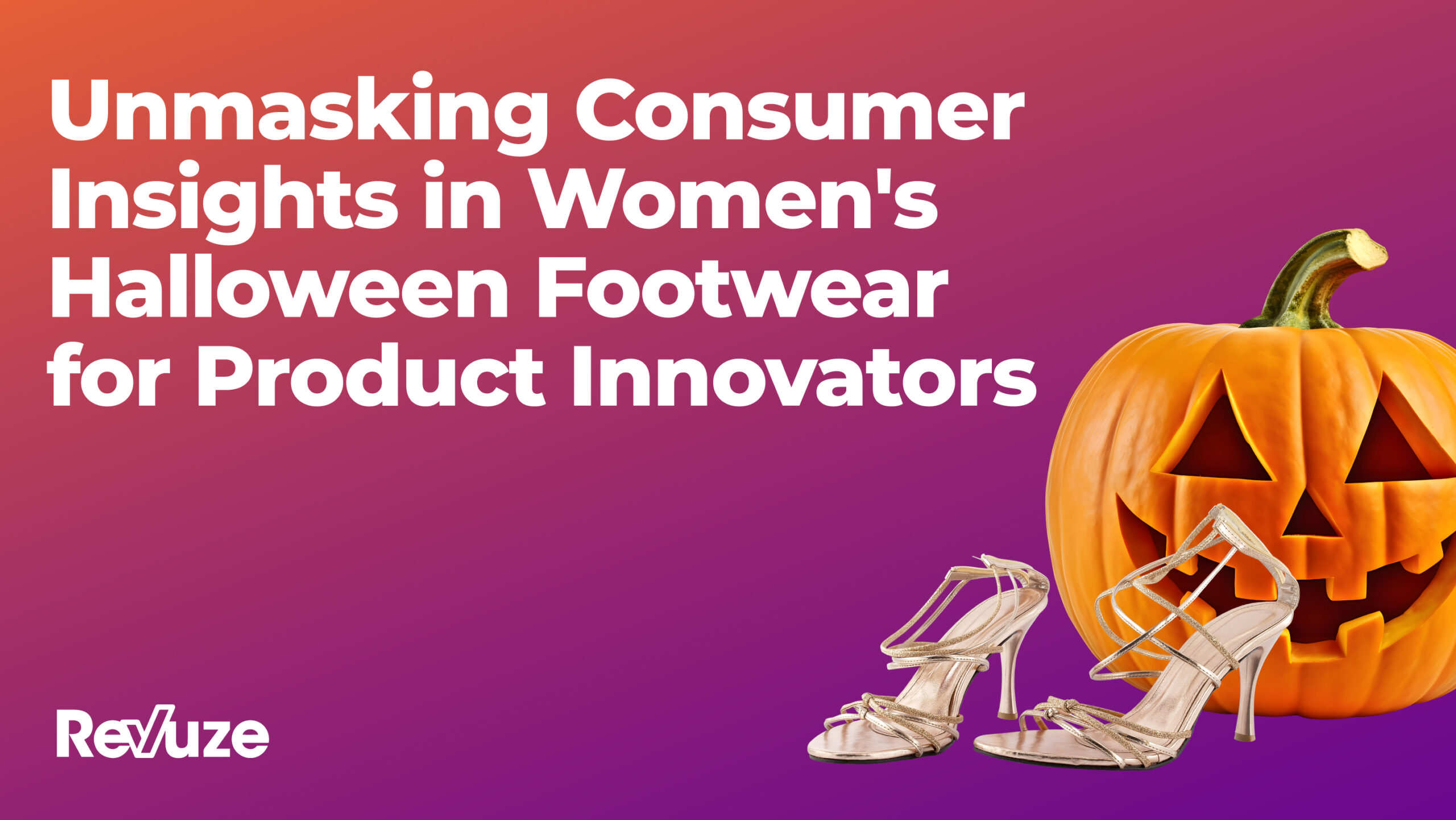 Unmasking Consumer Insights in Women’s Halloween Footwear for Product Innovators