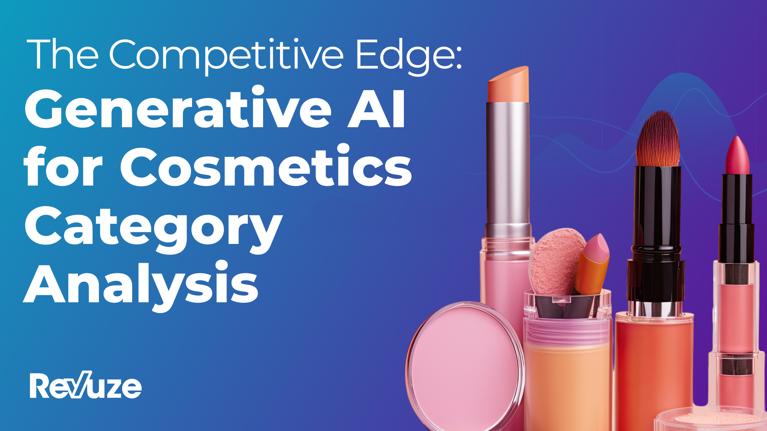 The Competitive Edge: Generative AI for Cosmetics Category Analysis