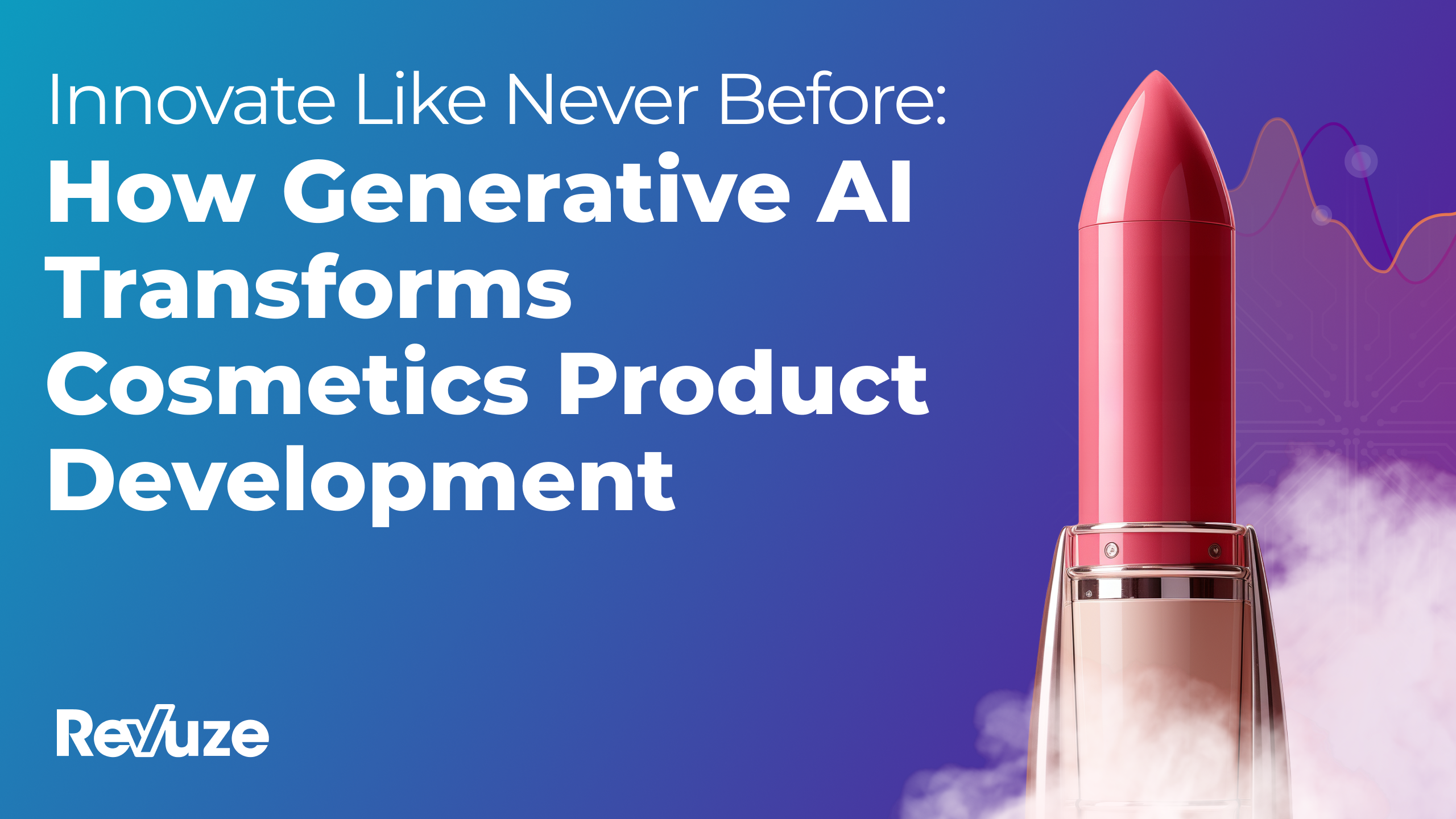 Innovate Like Never Before: How Generative AI Transforms Cosmetics Product Development