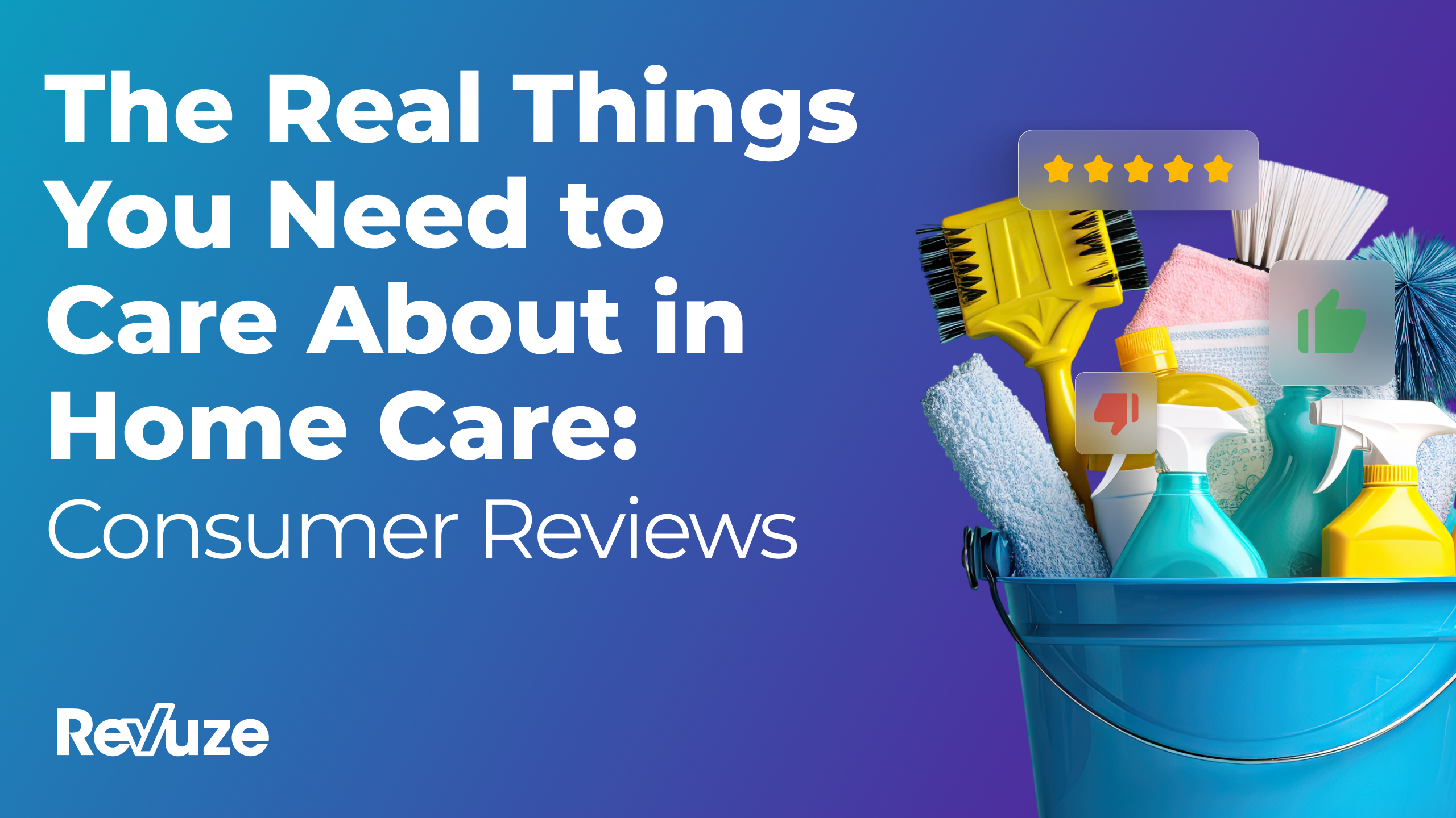 The Real Things You Need to Care About in Home Care: Consumer Reviews