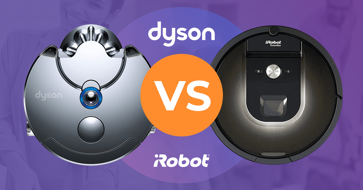 iRobot V.S Dyson Robotic Vacuums 2020 Report