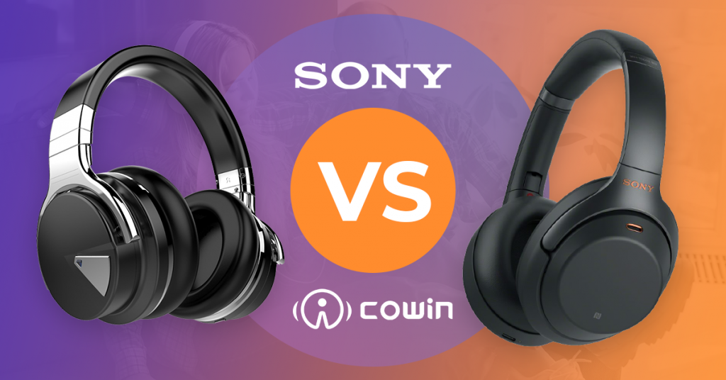 Sony V.S Cowin Headsets Report